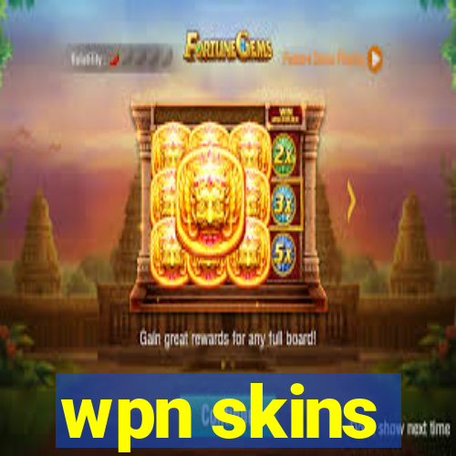 wpn skins